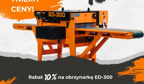 Tniemy ceny! Obrzynarka ED-300 10% taniej!