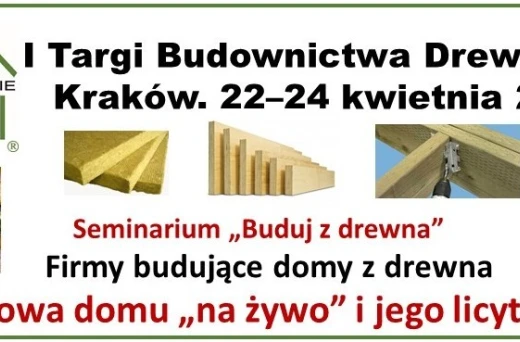 TARGI BUDOWNICTWA DREWNIANEGO W DNIACH 22-24 KWIETNIA 2016 R. W KRAKOWIE